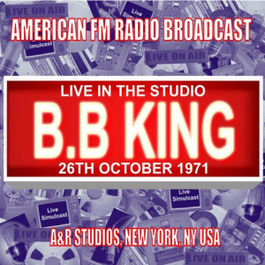 Live In The Studio - A&R Studios, New York NY 1971 (Live 1971 FM Broadcast)