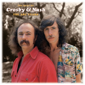 The Best Of Crosby & Nash - The ABC Years