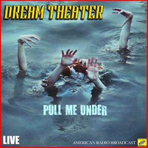 Pull Me Under (Live)