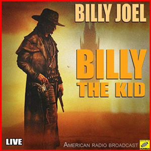 The Ballad Of Billy The Kid (Live)