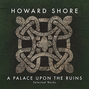 A Palace Upon the Ruins (Selected Works)