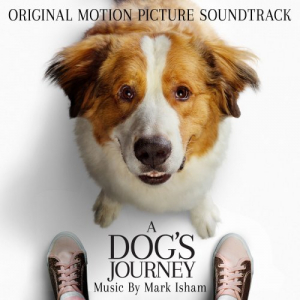 A Dogs Journey (Original Motion Picture Soundtrack)