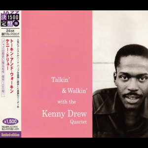 Talkin & Walkin with The Kenny Drew Quartet