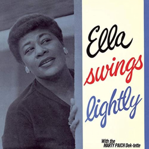 Ella Swings Lightly (With the Marty Paich Orchestra) (Bonus Track Version)