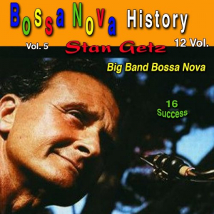 Bossa Nova History, Vol. 5 (Big Band Bossa Nova)
