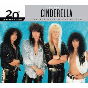 The Best Of Cinderella: 20th Century Masters The Millennium Collection