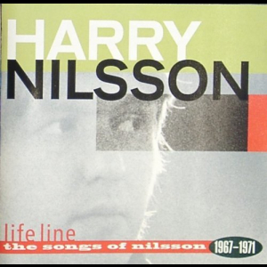 Life Line: The Songs Of Nilsson 1967-1971