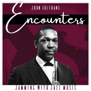 Encounters (Jamming with Jazz Music)