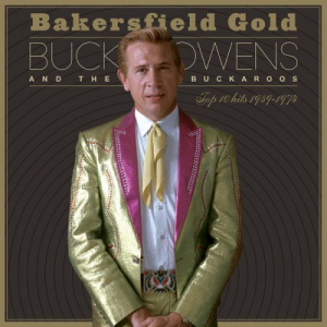 Bakersfield Gold: Top 10 Hits 1959â€“1974