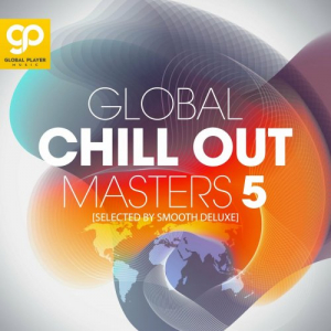 Global Chill Out Masters, Vol. 5