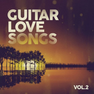 Guitar Love Songs, Vol. 2