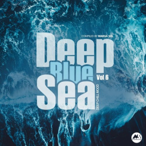 Deep Blue Sea, Vol. 6: Deep Chill Mood (compiled by Marga Sol)