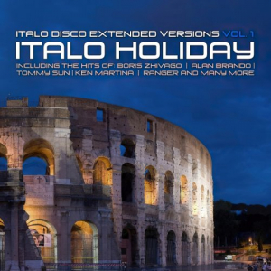 Italo Disco Extended Versions, Vol. 1 - Italo Holiday