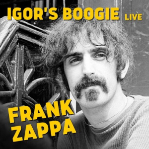 Igor's Boogie Frank Zappa (Live)