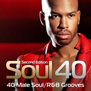 Soul 40 - 40 Male Soul/R & B Grooves & Soul 40: 40 Male Soul/R&B Grooves (Second Edition)