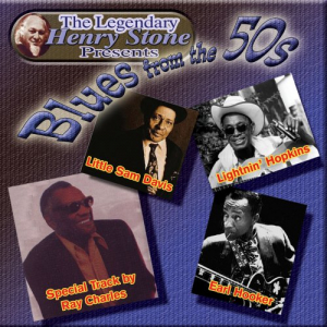 The Legendary Henry Stone Presents: Blues from the 50s