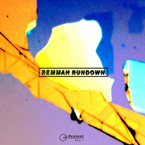 Remmah Rundown