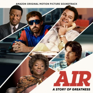 AIR: A Story of Greatness (Amazon Original Motion Picture Soundtrack)