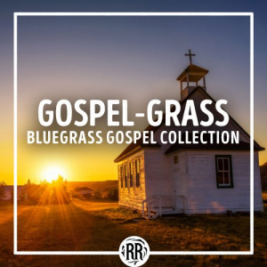 Gospel-Grass: Bluegrass Gospel Collection