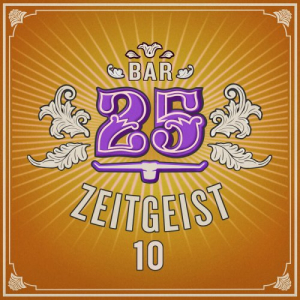 Bar25 â€“ Zeitgeist, Vol. 10