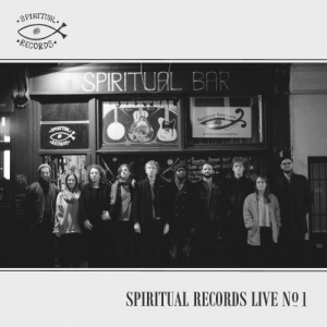 Spiritual Records Live, No. 1 (Live at the Spiritual Bar, Camden, January 2017)