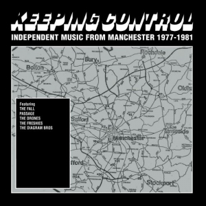 Keeping Control: Independent Music From Manchester 1977-1981
