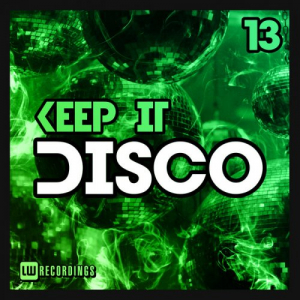 Keep It Disco, Vol. 13