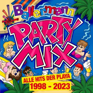 Ballermann Party Mix - Alle Hits der Playa 1998 - 2023