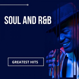 Soul and R&B: Greatest Hits