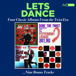 Let's Dance - Four Classic Albums From The Twist Era (Twist With Chubby Checker / Doin' The Twist At The Peppermint Lounge / Twist Up Calypso / For Your Swingin' Dancin' Party Vol 3: Let's Twist Again) (Digitally Remastered 2023)