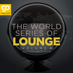 The World Series of Lounge, Vol. 8