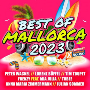 Best of Mallorca 2023 Powered by Xtreme Sound