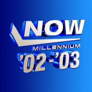 Now Millennium '02-'03