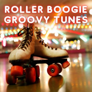 Roller Boogie - Groovy Tunes