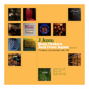 J Jazz Volume 4: Deep Modern Jazz from Japan the Nippon Columbia Label 1968-1981