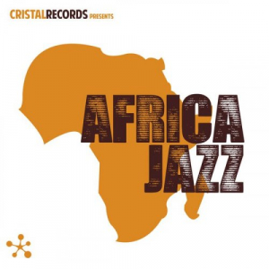Cristal Records Presents: Africa Jazz