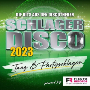 Schlager Disco 2023 Tanz & Partyschlager