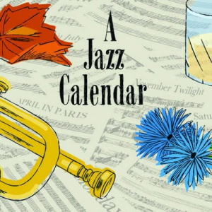 Original Sound Deluxe: A Jazz Calendar
