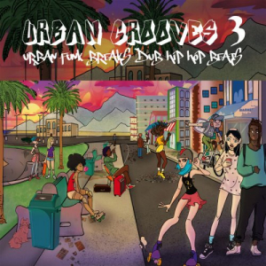Urban Grooves 3 (Urban Funk Breaks Dub Hip Hop Beats)