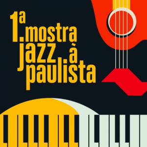 1 Mostra de Jazz Ã€ Paulista