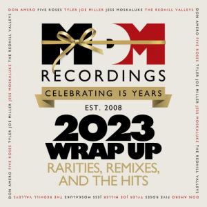 MDM Recordings 2023 Wrap Up- RARITIES, REMIXES AND THE HITS (Celebrating 15 Years)