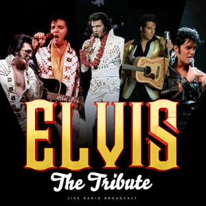 Elvis - The Tribute (Live)
