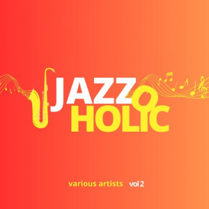 Jazzoholic, Vol. 2
