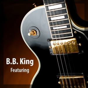 B.B. King - Featuring