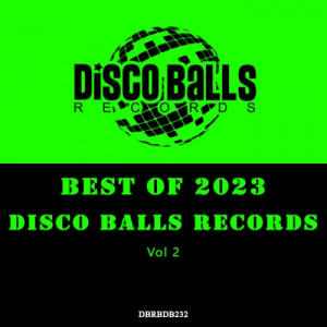 Best Of Disco Balls Records 2023, Vol 2