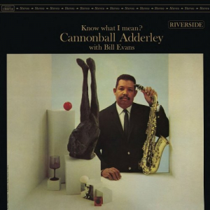 Know What I Mean? (Original Jazz Classics Series / Remastered 2024)