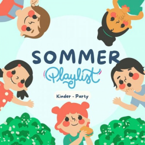 Sommer Playlist - Kinder - Party