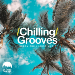 Chilling Grooves: Urban Chillhouse Music