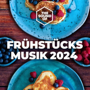 FrÃ¼hstÃ¼cksmusik 2024
