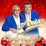 Die Amigos - Weihnachten - Das Beste '2017